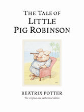 The Tale of Little Pig Robinson (Beatrix Potter Originals)